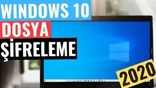 WİNDOWS 10 DOSYA ŞİFRELEME (PROGRAM KULLANMADAN)