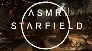 [ASMR] Starfield Gameplay NG+🚀 11  Cowboy Cleanup Time | Whispering & Relaxing Controller Sounds✨