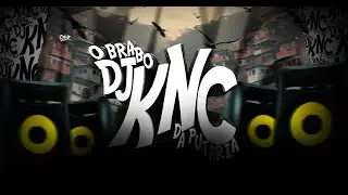 ELETROFUNK SAIL - DESCOBRI O TEU SEGREDIN , MC ALEF , DJ KNC 2K25