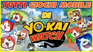 TUTTI i GIOCHI MOBILE di YO-KAI WATCH!