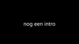 nog een intro