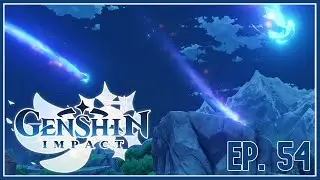 Unknown Star | Ep. 54 | Genshin Impact