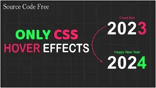 HTML CSS Animation Effects | Happy New Year 2024 Text Animation Effects on Hove