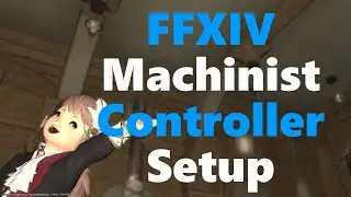 FFXIV Shadowbringers Machinist Controller Setup