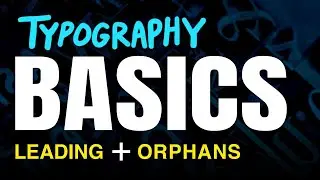 Typography Basics & Figma - Leading, line height, widows & orphans