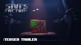 Sivi's Factory - Official Teaser Trailer