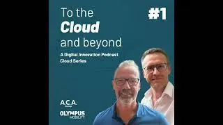 To the Cloud and Beyond #1 - Peter Van Geenhoven van Olympus Mobility
