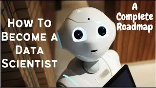 How to become a Data Scientist in 2021 ??? | The Complete Roadmap To Become A Data Scientist !!!