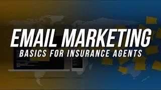 Email Marketing Basics for Insurance Agents