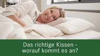 Das richtige Kissen - worauf kommt es an?