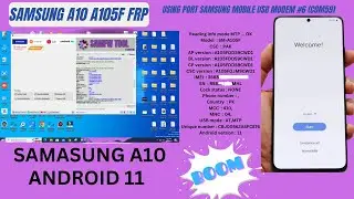 SAMSUNG A10 A105F ANDROID 11 FRP BYPASS FREE TOOL