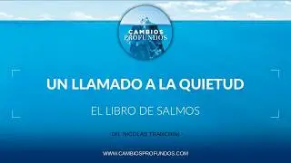 Un llamado a la quietud