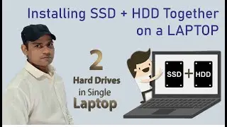 Installing SSD + HDD Together on a LAPTOP | Upgrade old laptop | How to install SSD