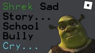 This Roblox SHREK Story Made Me CRY...