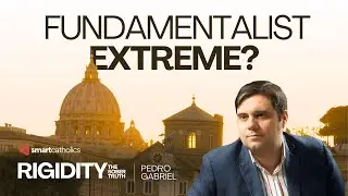 Rigidity and Fundamentalist Extremes? Pedro Gabriel on Faithfulness or Heterodoxy