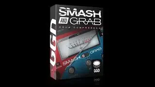 Getgood Drums Smash and Grab Drum Compressors: The Ultimate Drum Compressor!