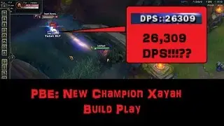 [PBE] New Champion Xayah Build Play SO MUCH DPS