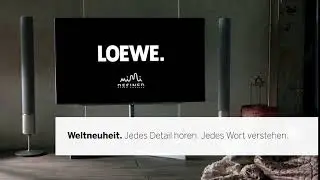 Loewe x Mimi Defined™ TV commercial (Germany)