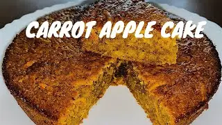 HOW TO MAKE CARROT APPLE CAKE/CARROT CAKE #EASYCARROTCAKE