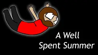 A Well Spent Summer