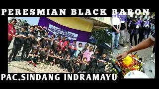 ACARA PERESMIAN BLACK BARON PAC.SINDANG INDRAMAYU || POTONG TUMPENG ||