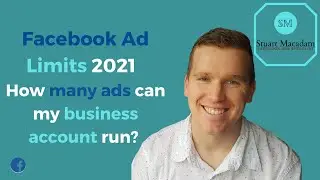 Facebook Ad Limits 2021 | How many ads can my business account run?