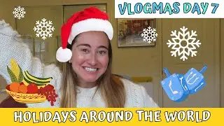 DECEMBER HOLIDAYS AROUND THE WORLD | Celebrate December Holidays with Your Students | Vlogmas Day 7