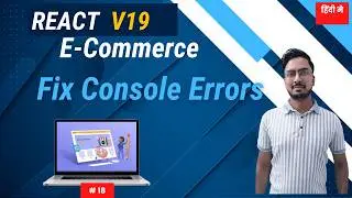 #18: Fix All Console Errors in React 19 E-commerce Project