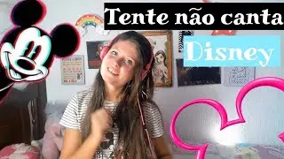 Tente não canta músicas Disney #music #disney #naocanta