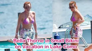 Bella Thorne in Small Bikinion Vacation in Lake Como