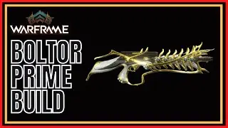 Warframe 2022 Boltor Prime Build