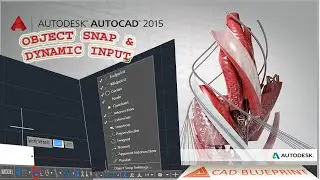 Object Snap and Dynamic Input