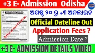 +3 E- Admission 2021, +3 Admission Dateline/KeyDate,+3 Admission Details Video, +3 Admission Online