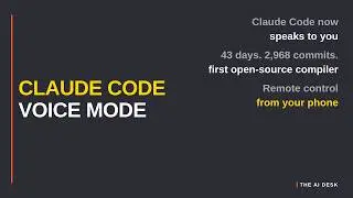 Claude Code Voice Mode — AI built a compiler in 43 days