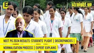 NEET PG 2024 results: Students' plight | Discrepancies | Normalisation process | Expert explains