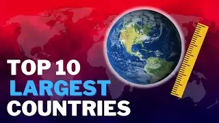 What is the largest country on earth?