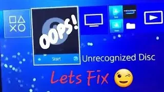 How to Fix PS4 Unrecognized DISC Error