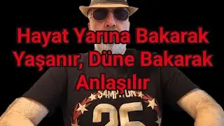 26. Şampiyonluk: Hayat Geleceğe Bakarak Yaşanır Geçmişe Bakarak Anlaşılır