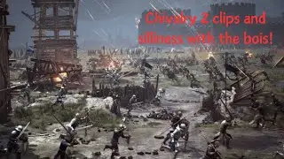 Some funny Chivalry 2 clips with the bois!!