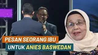 Pesan Seorang Ibu Untuk Anies Baswedan, Refleksi Bicara Depan Cermin