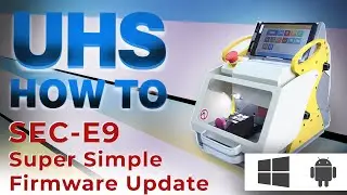 How To Update the SEC-E9 Automatic Key Cutting Machine [Windows/Android OS]