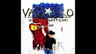 Aaron Watson - Clear Isabel (Official Audio)