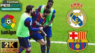 🔥 REAL MADRID vs BARCELONA ● PES 2021 Realism Mod - Live Broadcast Camera | Fujimarupes