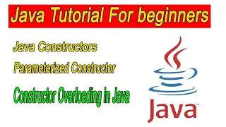 what is Java Constructors | constructor overloading in java | default constructor in java