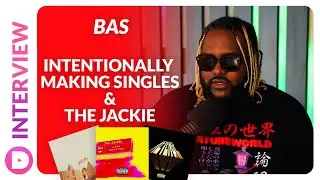 Bas | Making 