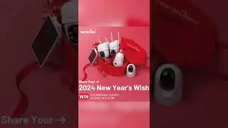 Share your 2024 New Year's wish and win Wansview Cameras