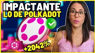 ¿Es VERDAD lo que DICEN de Polkadot? 🤯 El plan 2.0 SHOCKEA al mundo crypto