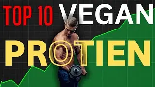 Top 10 Vegan Protein Powerhouses for Muscle Gains!