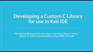 Developing custom C libraries for use in Keil IDE