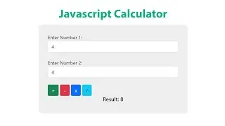 How to make Calculator in Javascript -  Javascript tutorial for beginners